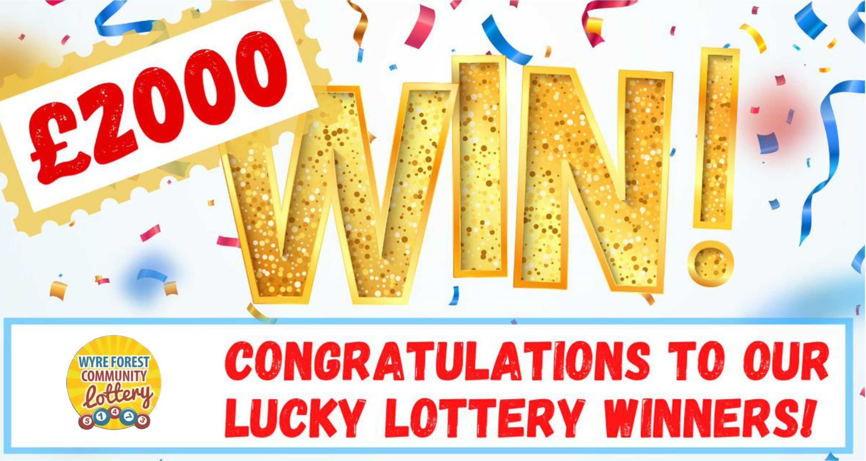 Infographic: congratulations to our lucky Wyre Forest Community Lottery winner of £2000