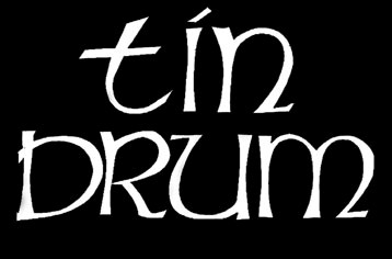  The wording of the band Tin Drum