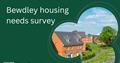 Have your say Bewdley Housing needs survey written on dark green background with cut out image of housing estate in corner
