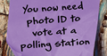 Purple sticky note with the wording, 'You now need photo ID to vote at a polling station'.