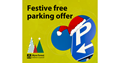 "Festive free parking offer" on a lime green background with image of a blue parking sign with santa hat on.