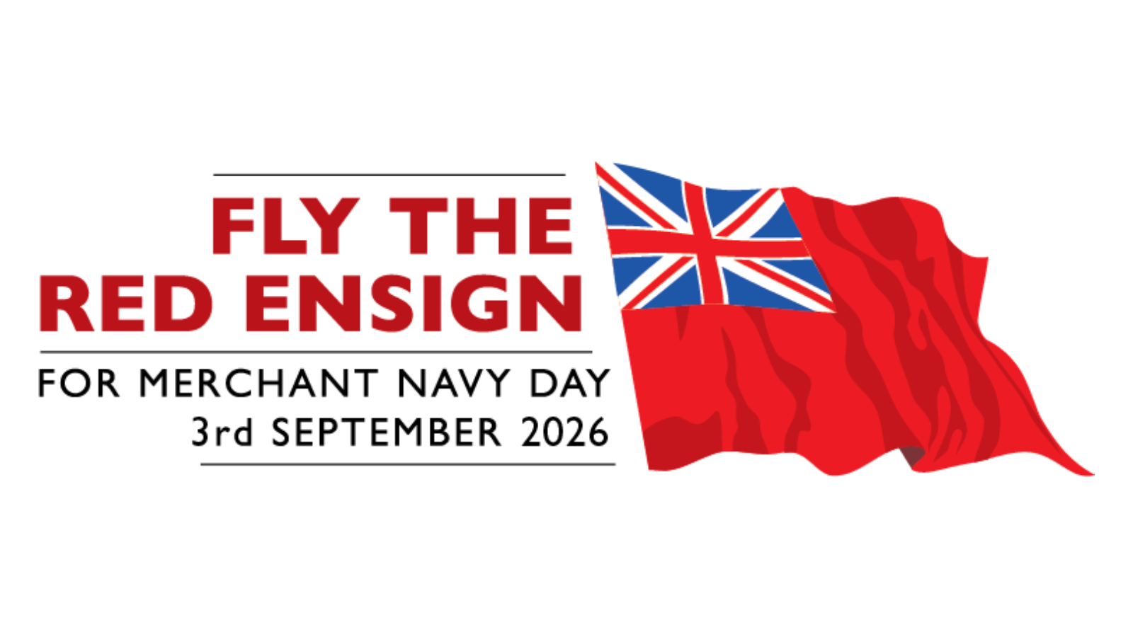 Fly the red ensign, Merchant Navy Day